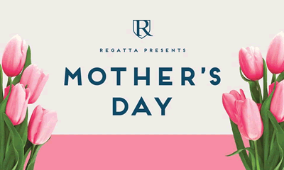 Mother's Day at the Regatta